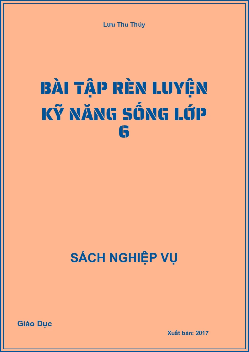Bài Tập Rèn Luyện Kỹ Năng Sống Lớp 6