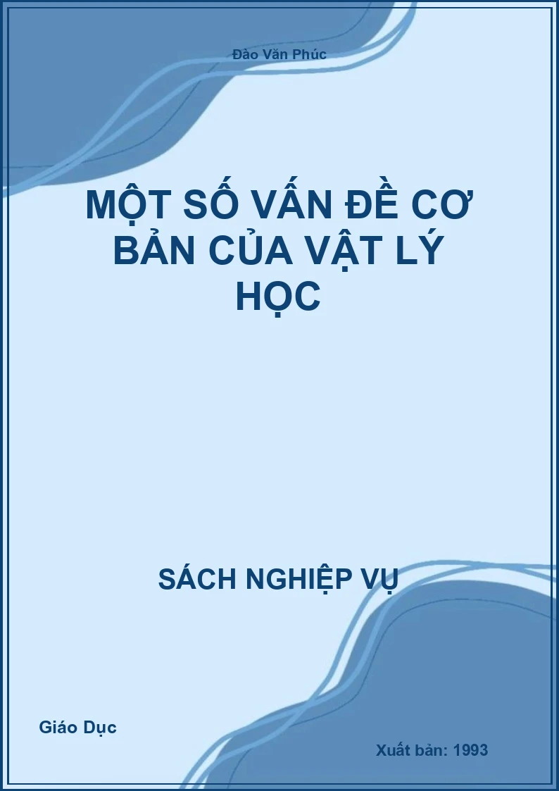Một Số Vấn Đề Cơ Bản Của Vật Lý Học