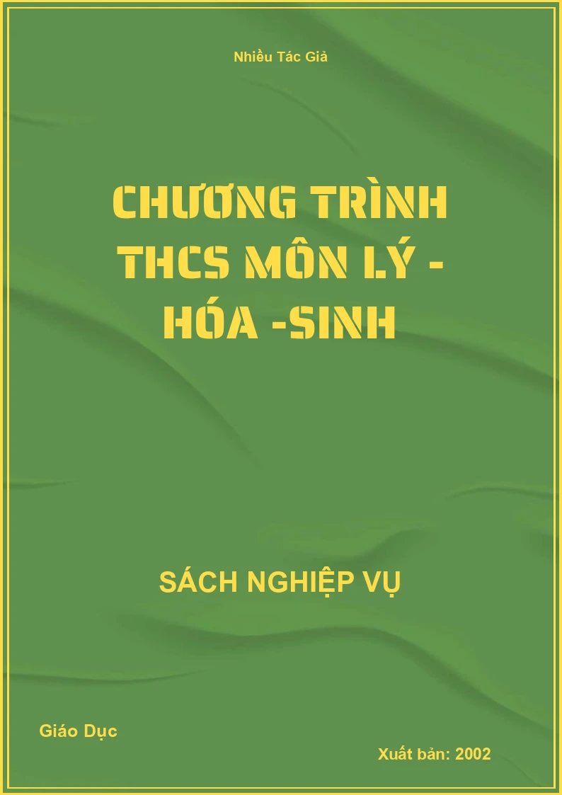 Chương Trình THCS Môn Lý - Hóa -Sinh