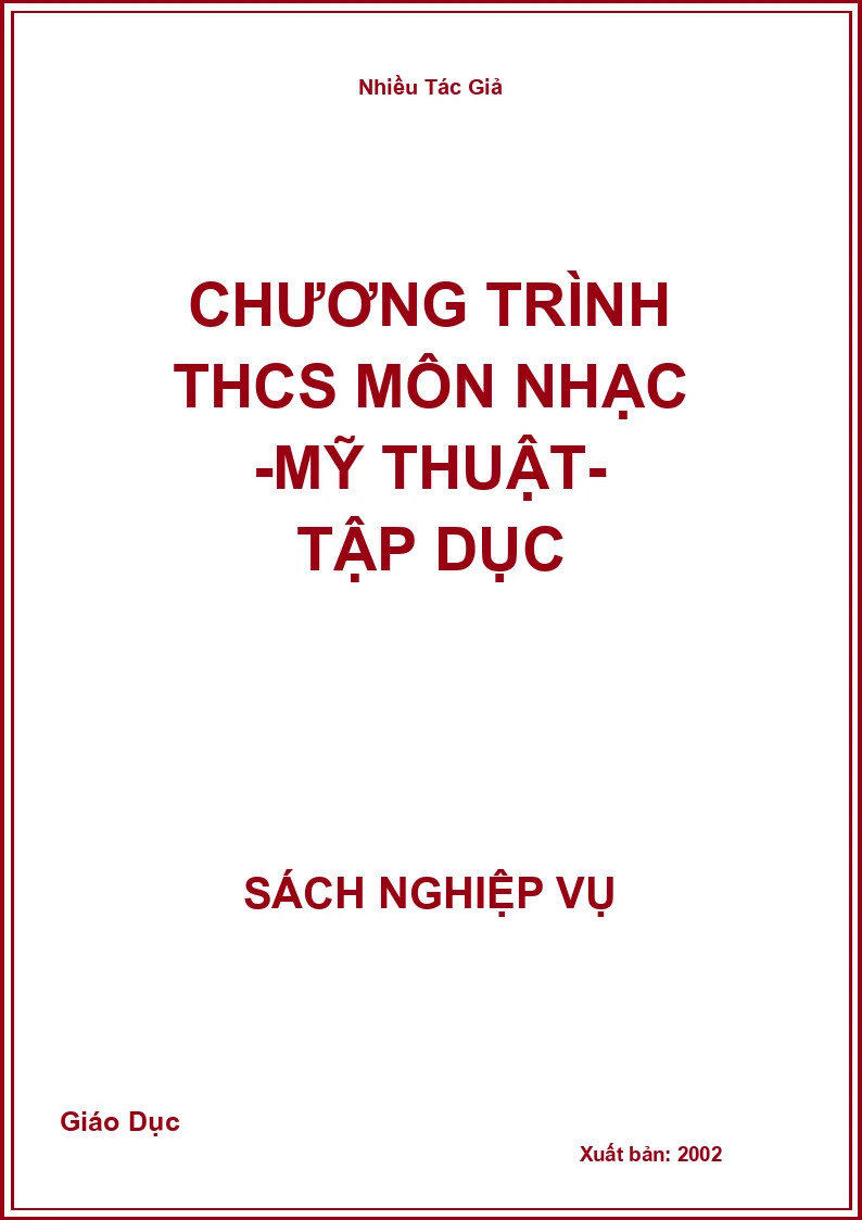 Chương Trình THCS Môn Nhạc -Mỹ Thuật- Thể Dục