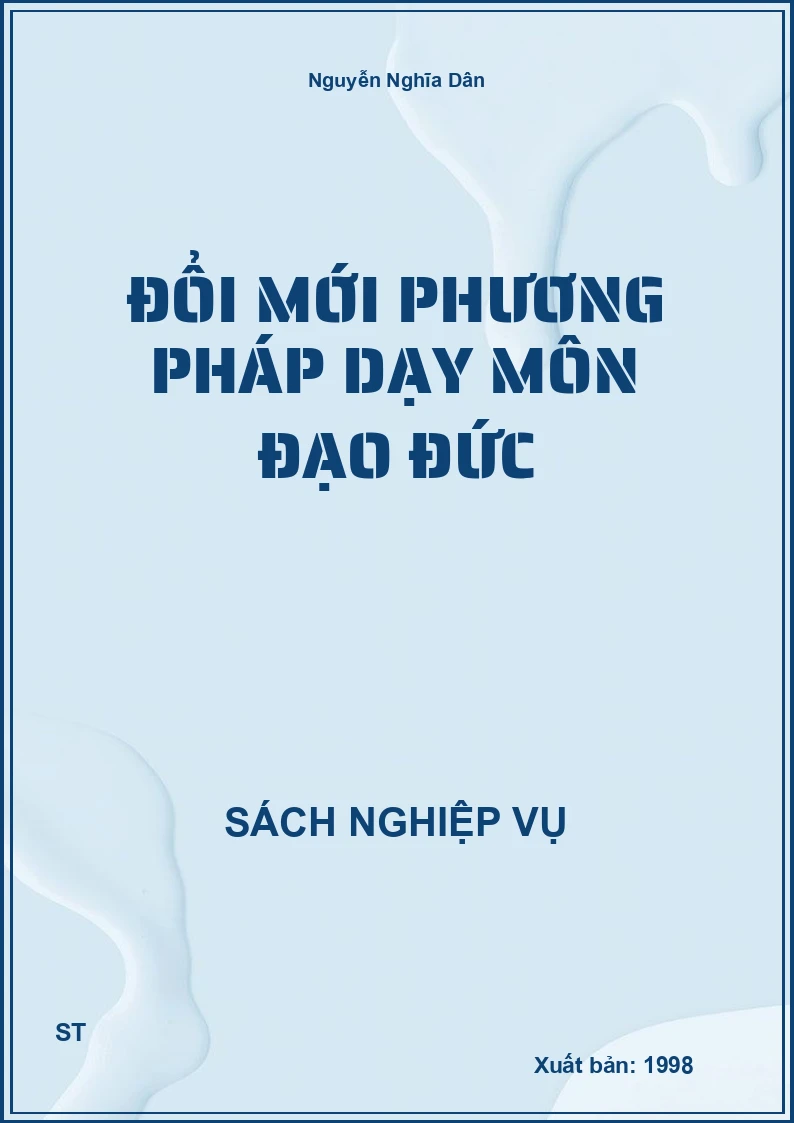 Đổi Mới Phương Pháp Dạy Môn Đạo Đức