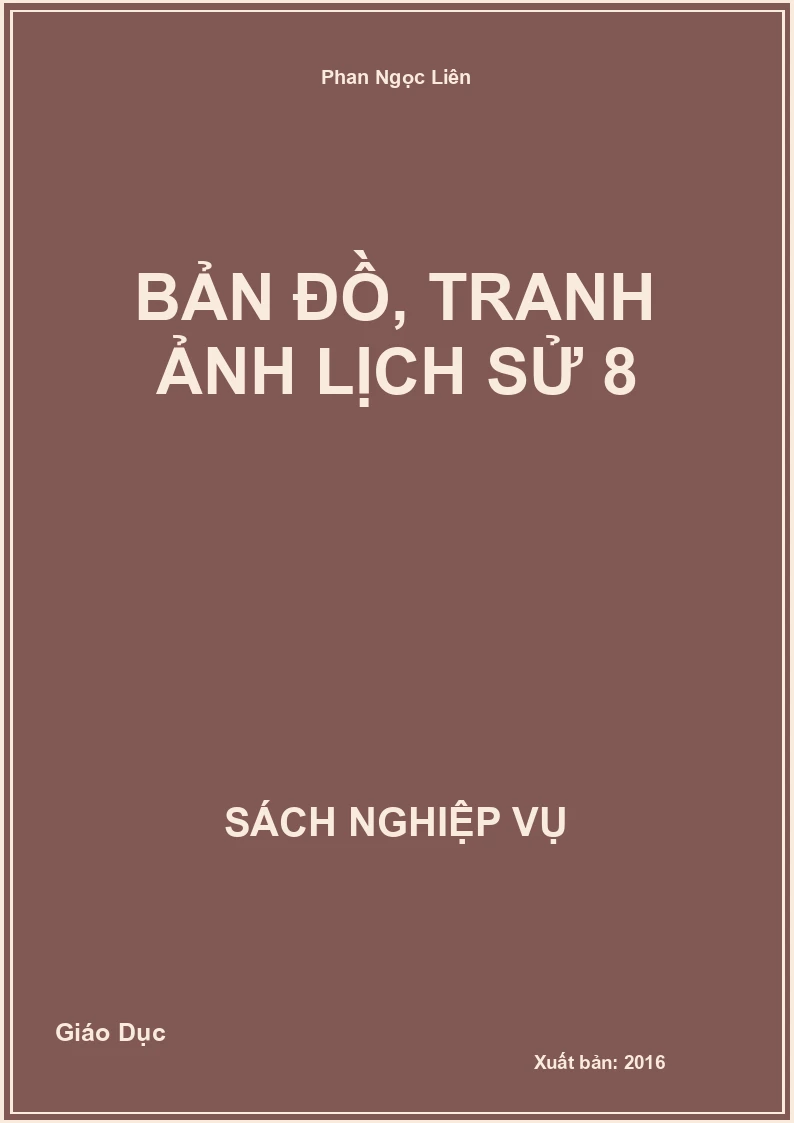 Bản Đồ, Tranh Ảnh Lịch Sử 8