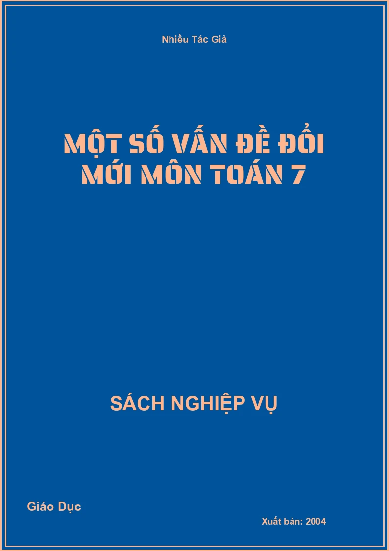Một Số Vấn Đề Đổi Mới Môn Toán 7