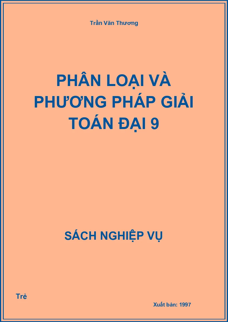 Phân Loại Và Phương Pháp Giải Toán Đại 9