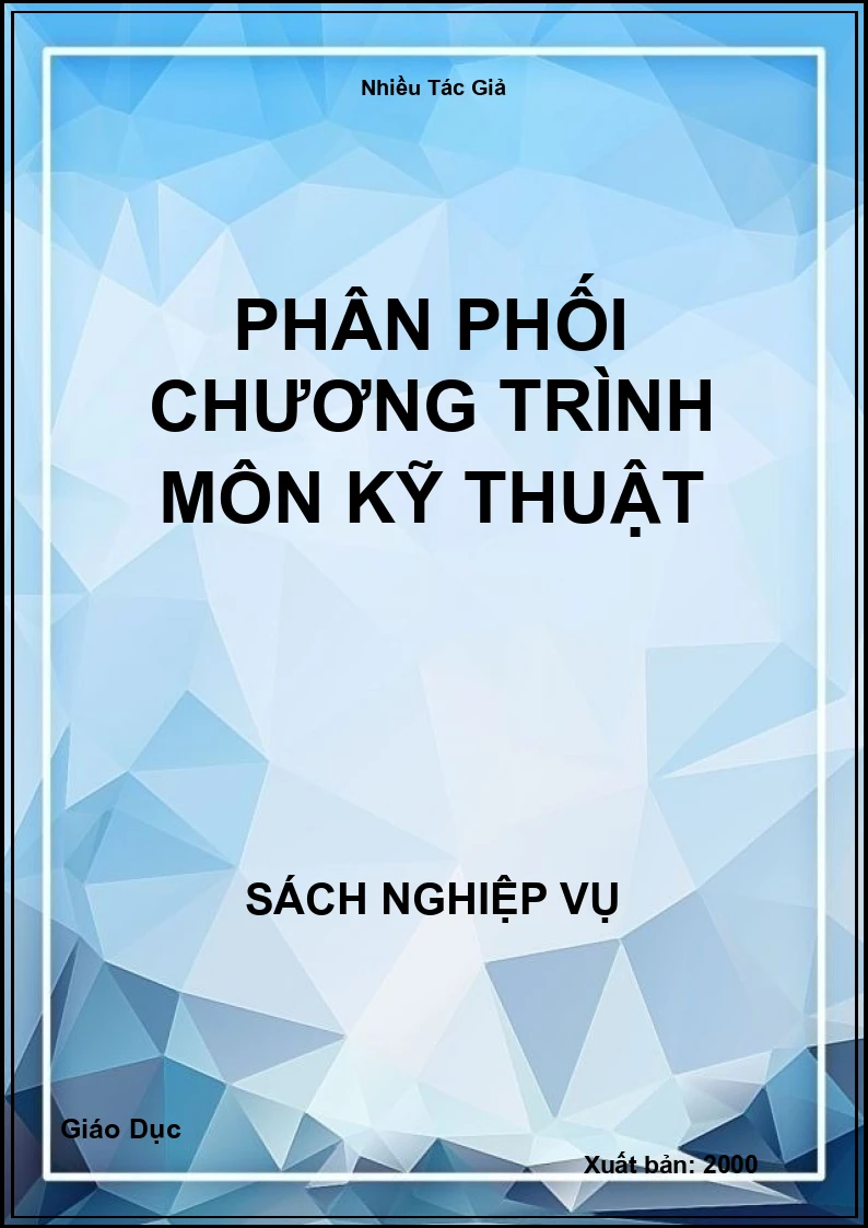 Phân Phối Chương Trình Môn Kỹ Thuật