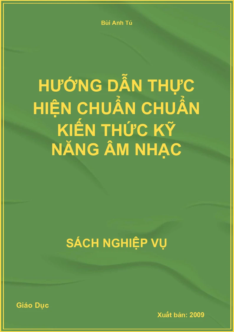 Hướng Dẫn Thực Hiện Chuẩn Kiến Thức Kỹ Năng Âm Nhạc