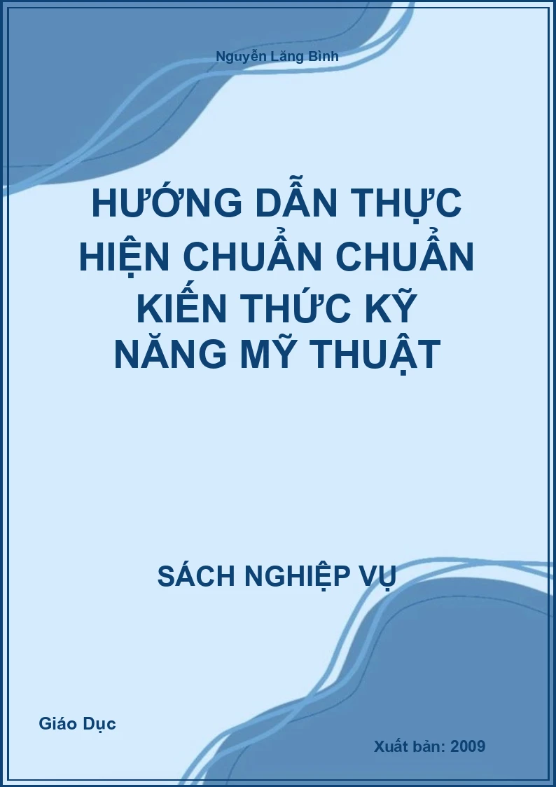 Hướng Dẫn Thực Hiện Chuẩn Kiến Thức Kỹ Năng Mỹ Thuật