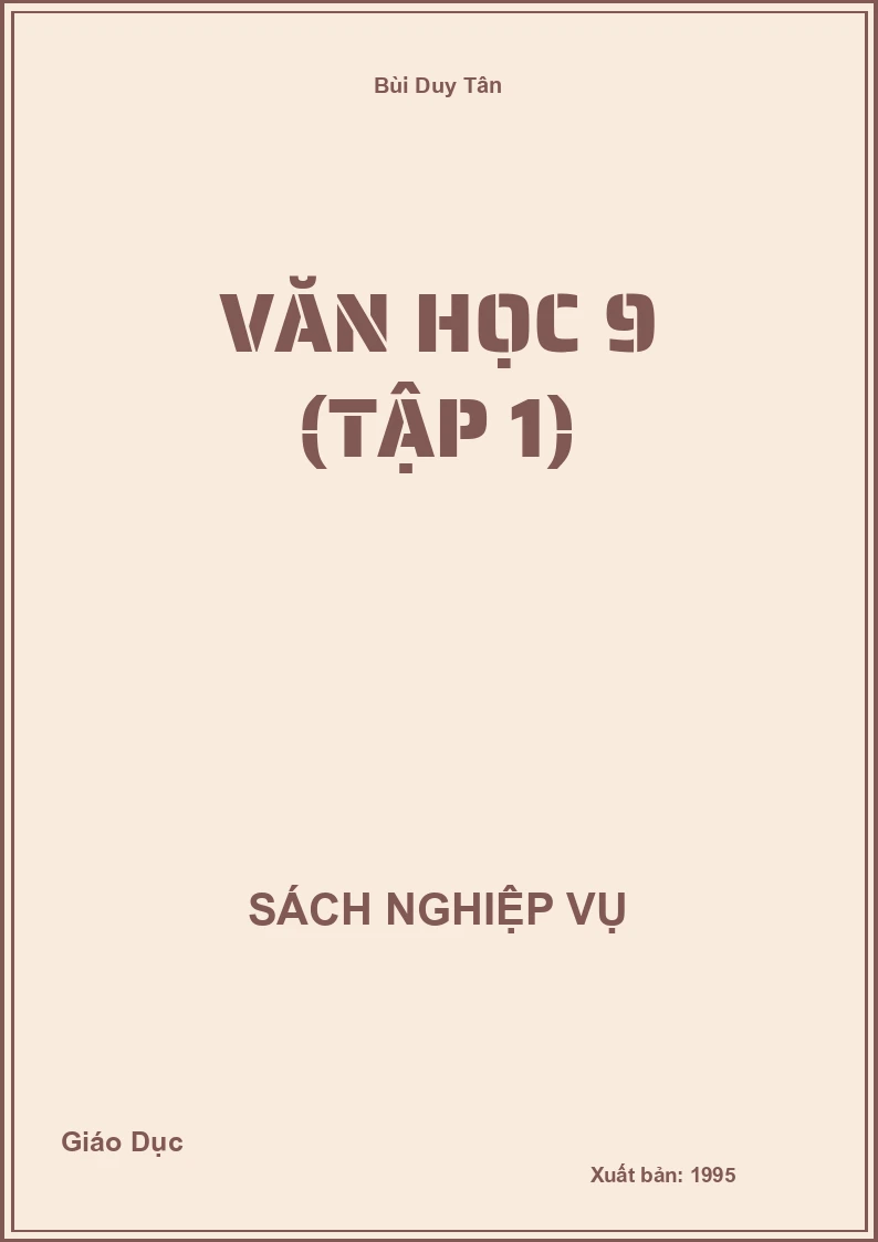 Văn Học 9 (Tập 1)