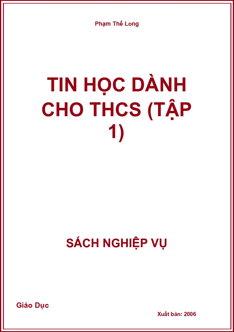 Tin Học Dành Cho Thcs (Tập 1)