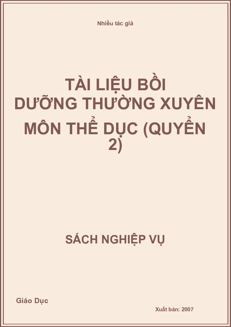 Tài liệu Bồi Dưỡng Thường Xuyên Môn Thể Dục (Quyển 2)