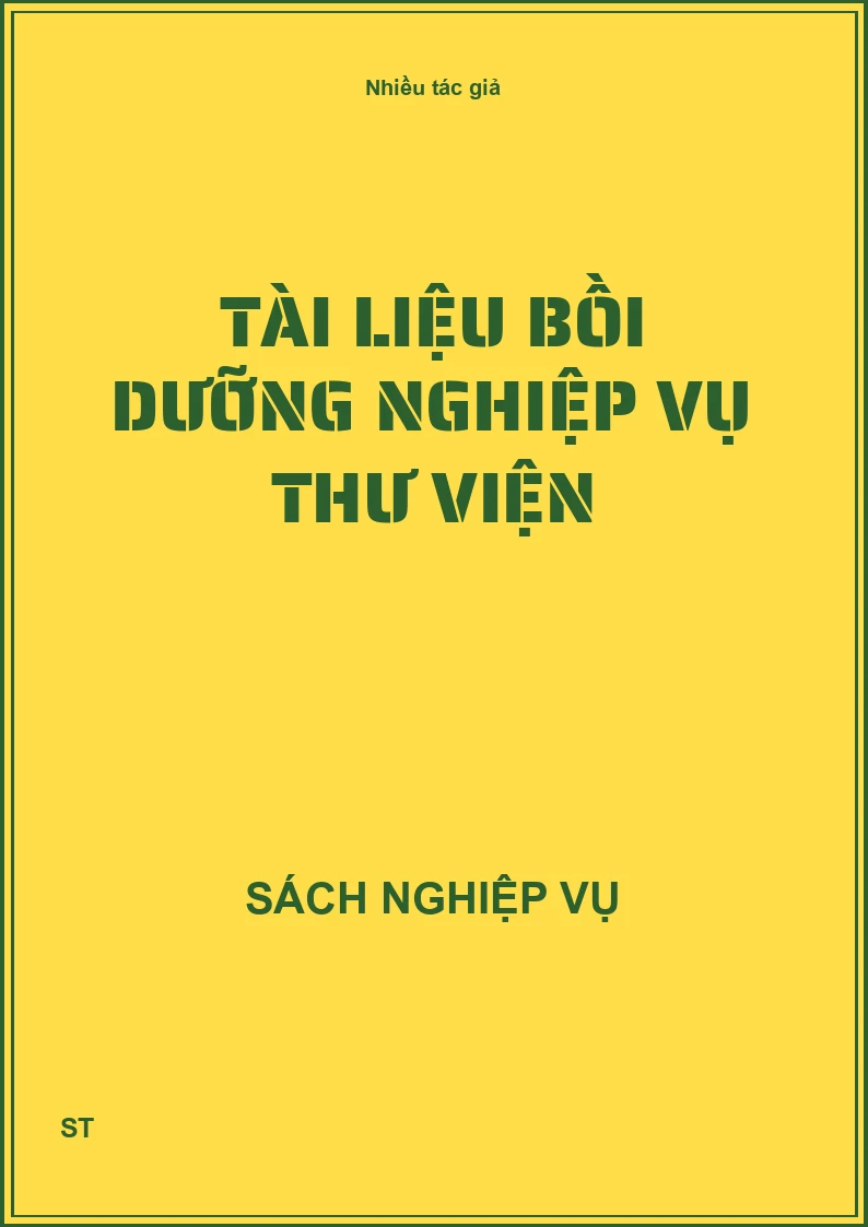 Tài Liệu Bồi Dưỡng Nghiệp Vụ Thư Viện