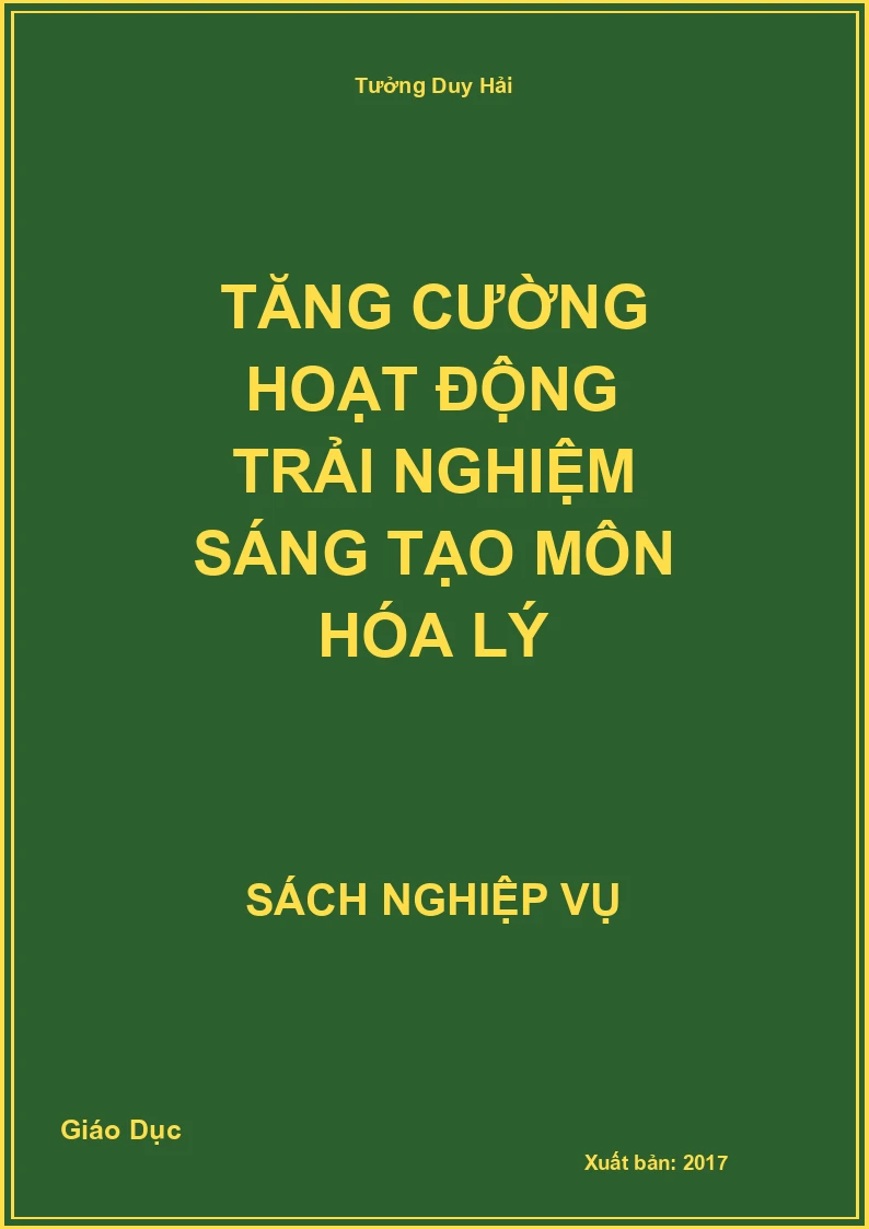 Tăng Cường Hoạt Động Trải Nghiệm Sáng Tạo Môn Hóa Lý