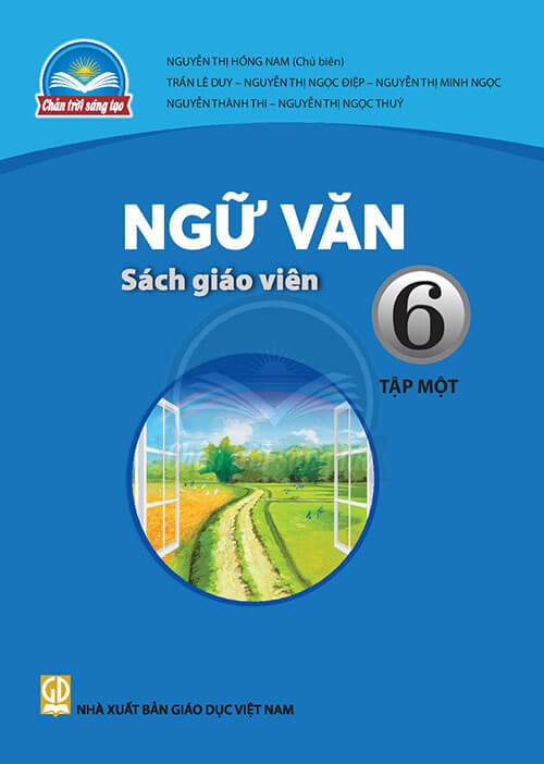 Sách giáo viên Ngữ Văn 6 - Tập 1 Chân Trời Sáng Tạo