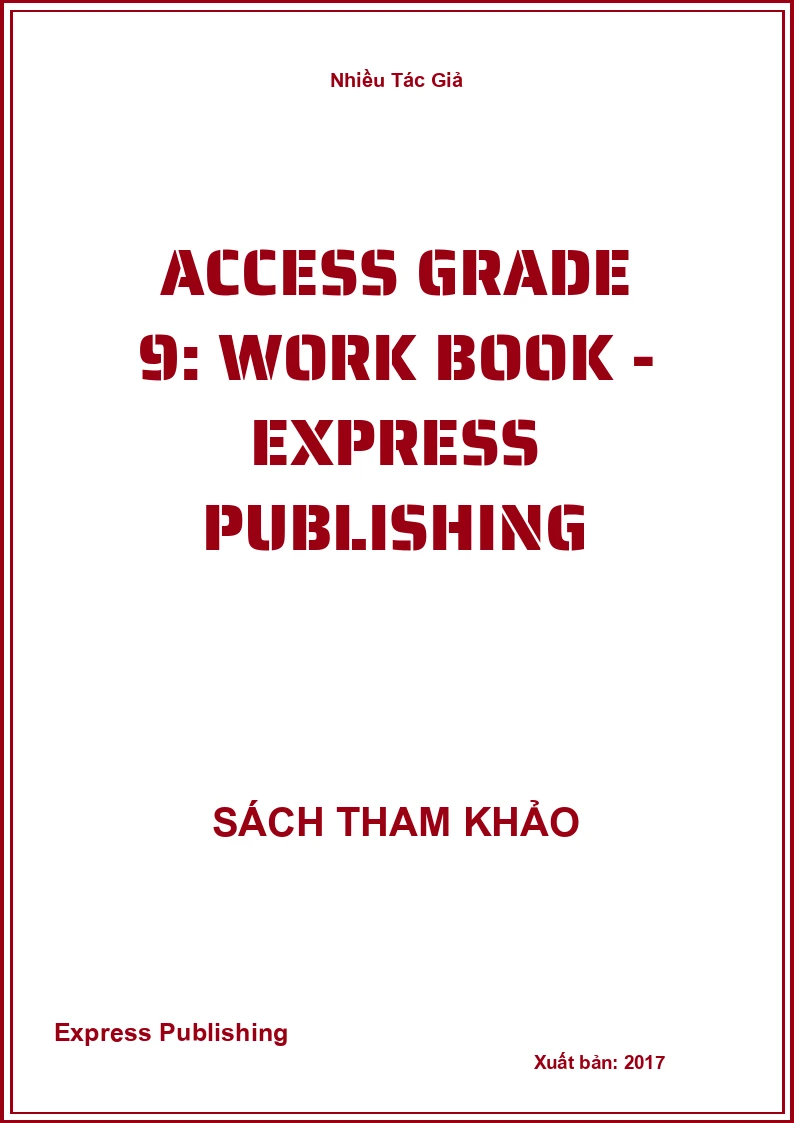 Access Grade 9: Work Book - Express Publishing