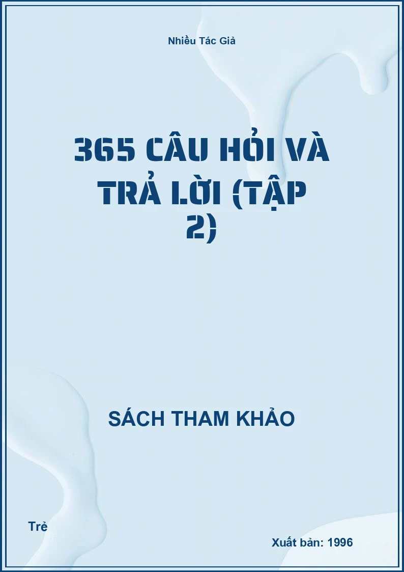 365 Câu Hỏi Và Trả Lời (Tập 2)