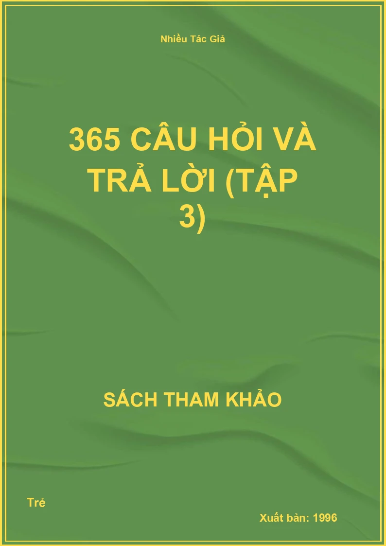 365 Câu Hỏi Và Trả Lời (Tập 3)