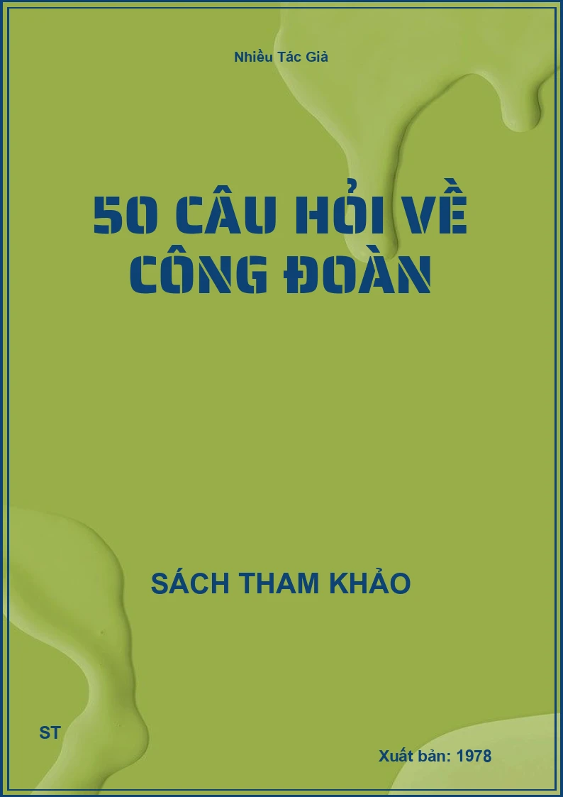 50 Câu Hỏi Về Công Đoàn