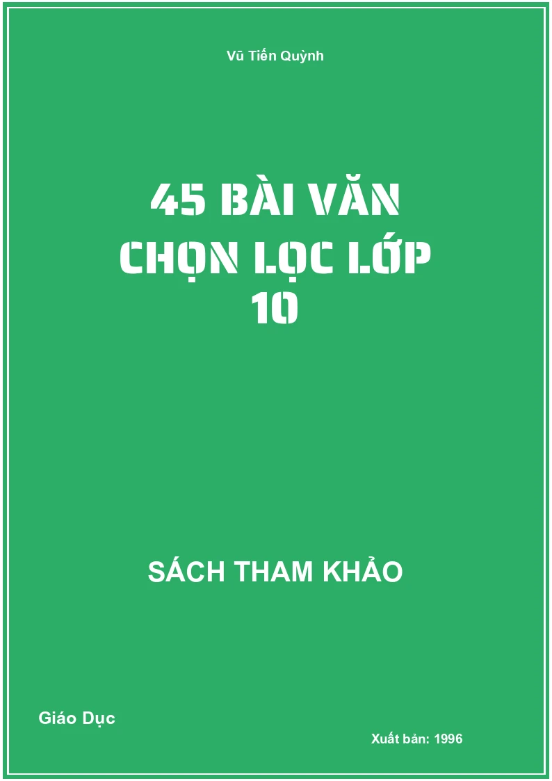 45 Bài Văn Chọn Lọc Lớp 10