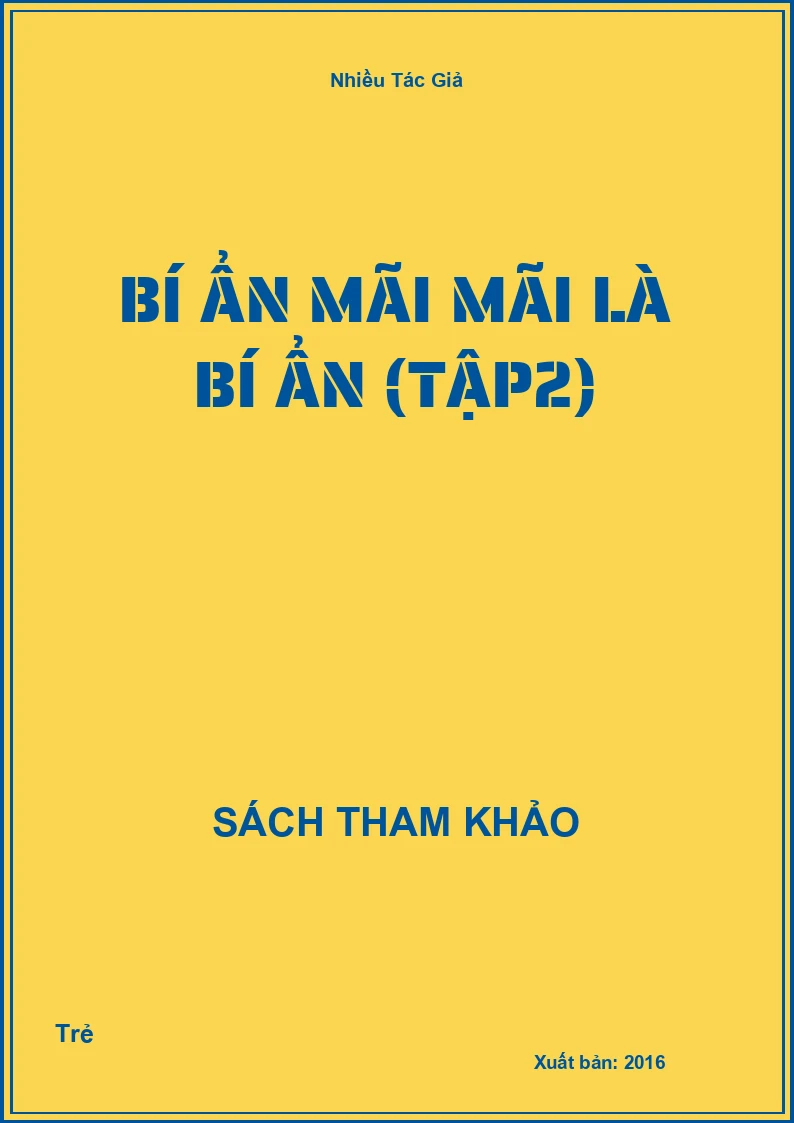 Bí Ẩn Mãi Mãi Là Bí Ẩn (Tập2)