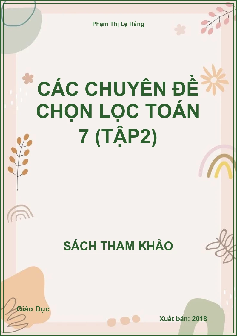 Các Chuyên Đề Chọn Lọc Toán 7 (Tập2)