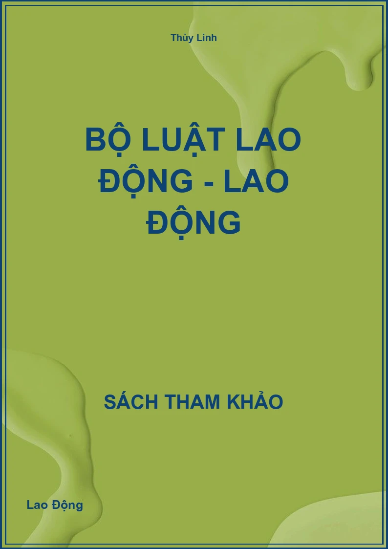 Bộ Luật Lao Động - Lao Động