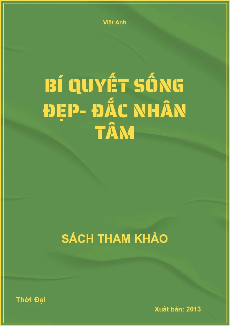 Bí Quyết Sống Đẹp- Đắc Nhân Tâm