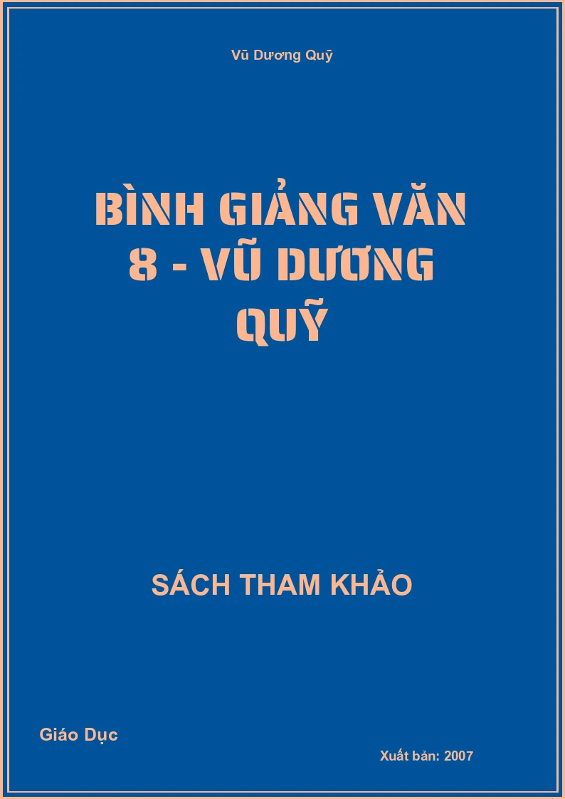 Bình Giảng Văn 8 - Vũ Dương Quỹ