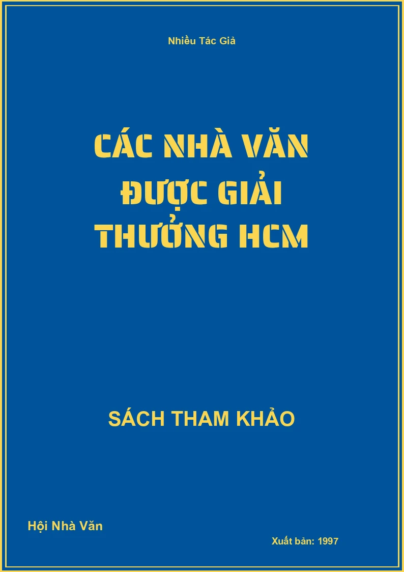 Các Nhà Văn Được Giải Thưởng Hồ Chí Minh