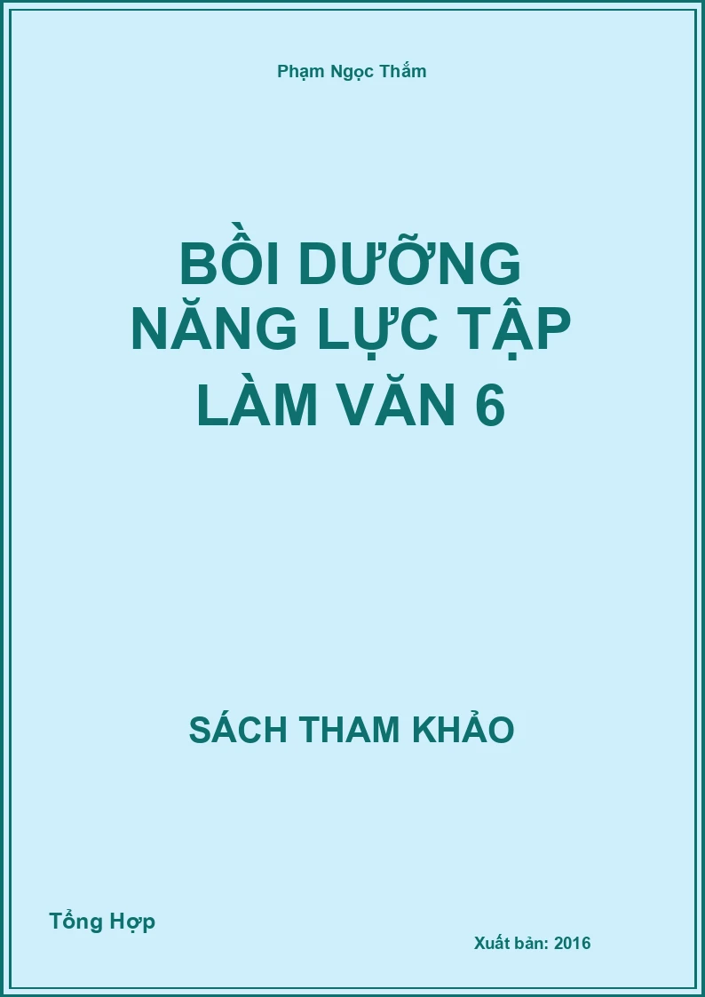 Bồi Dưỡng Năng Lực Tập Làm Văn 6