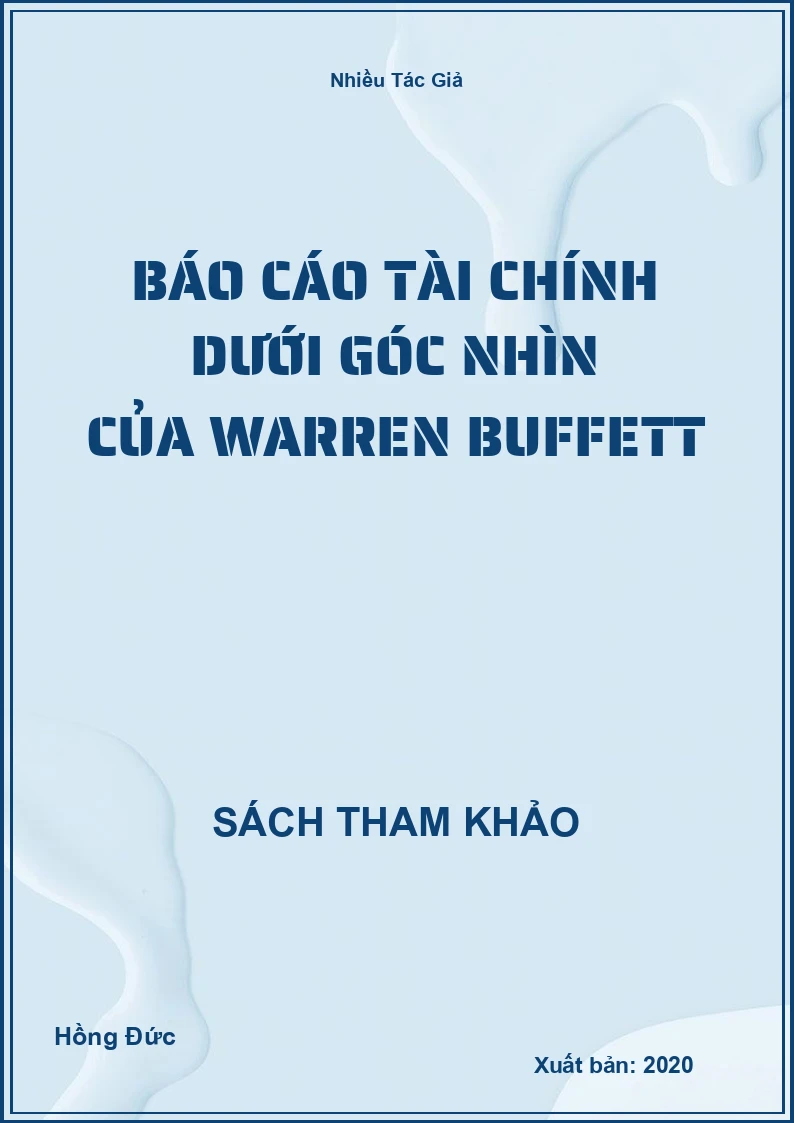 Báo Cáo Tài Chính Dưới Góc Nhìn Của Warren Buffett