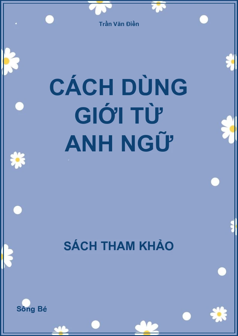 Cách Dùng Giới Từ Anh Ngữ