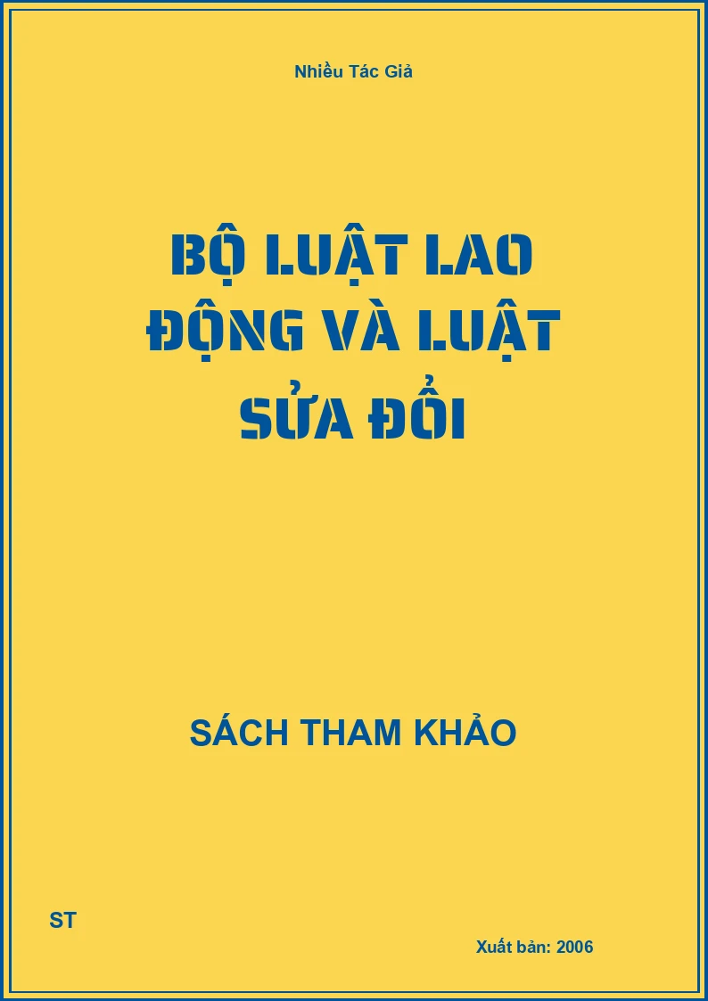 Bộ Luật Lao Động Và Luật Sửa Đổi