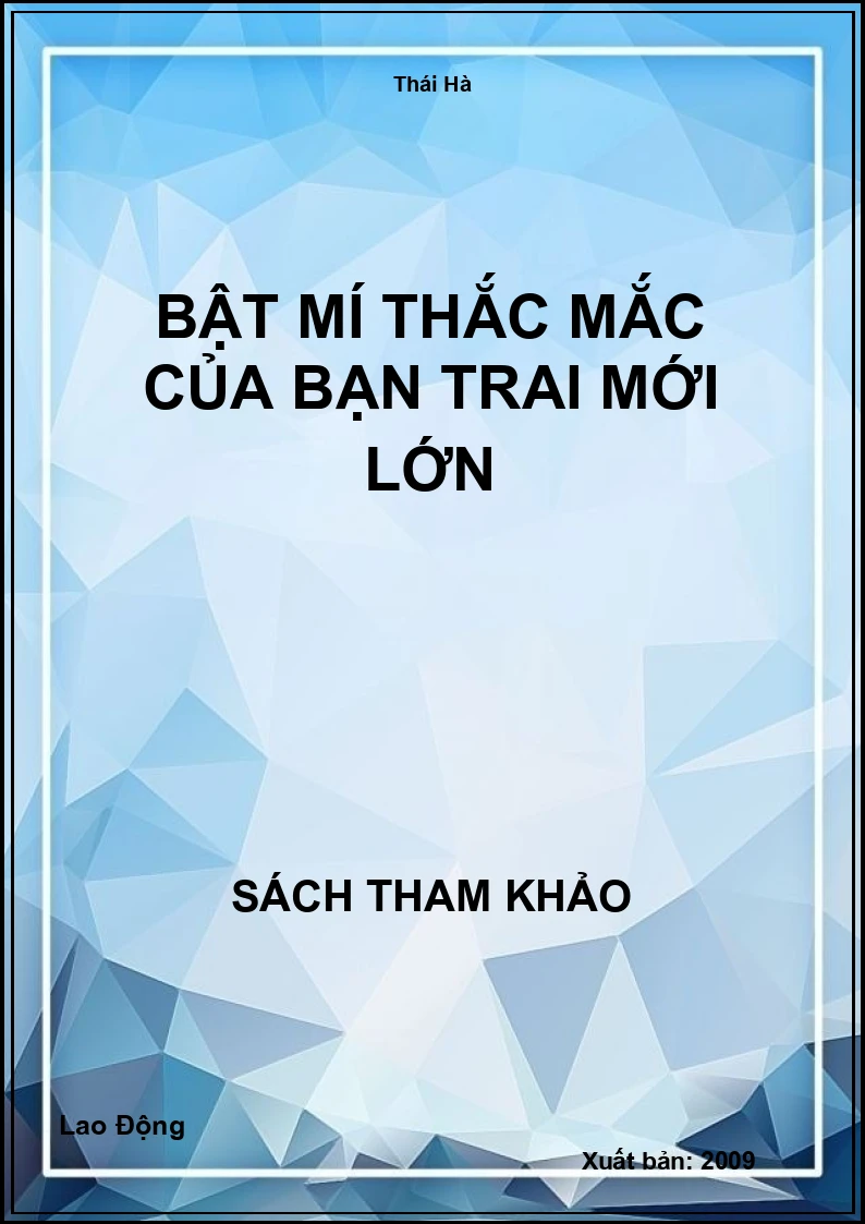 Bật Mí Thắc Mắc Của Bạn Trai Mới Lớn