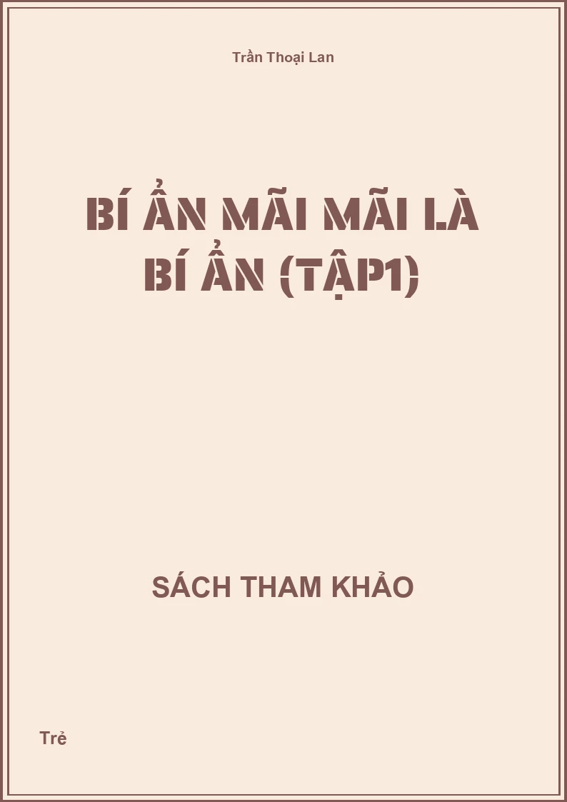 Bí Ẩn Mãi Mãi Là Bí Ẩn (Tập1)