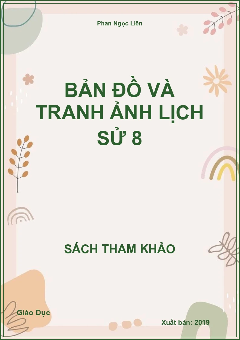 Bản Đồ Và Tranh Ảnh Lịch Sử 8