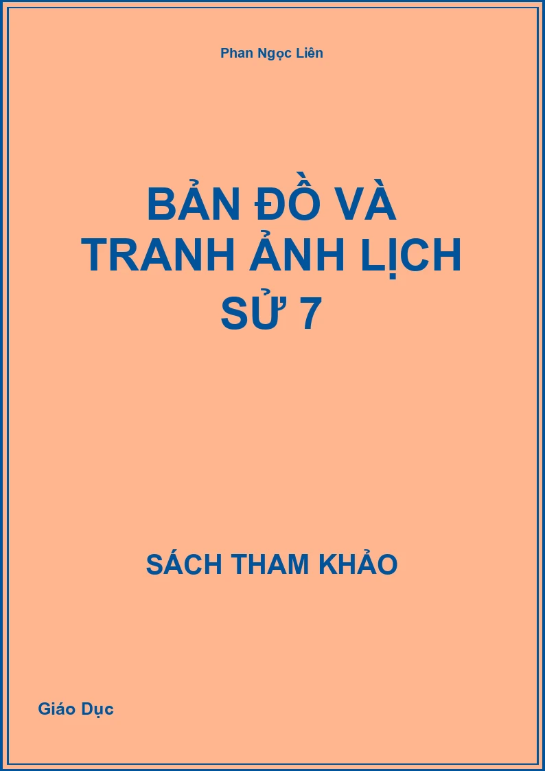 Bản Đồ Và Tranh Ảnh Lịch Sử 7