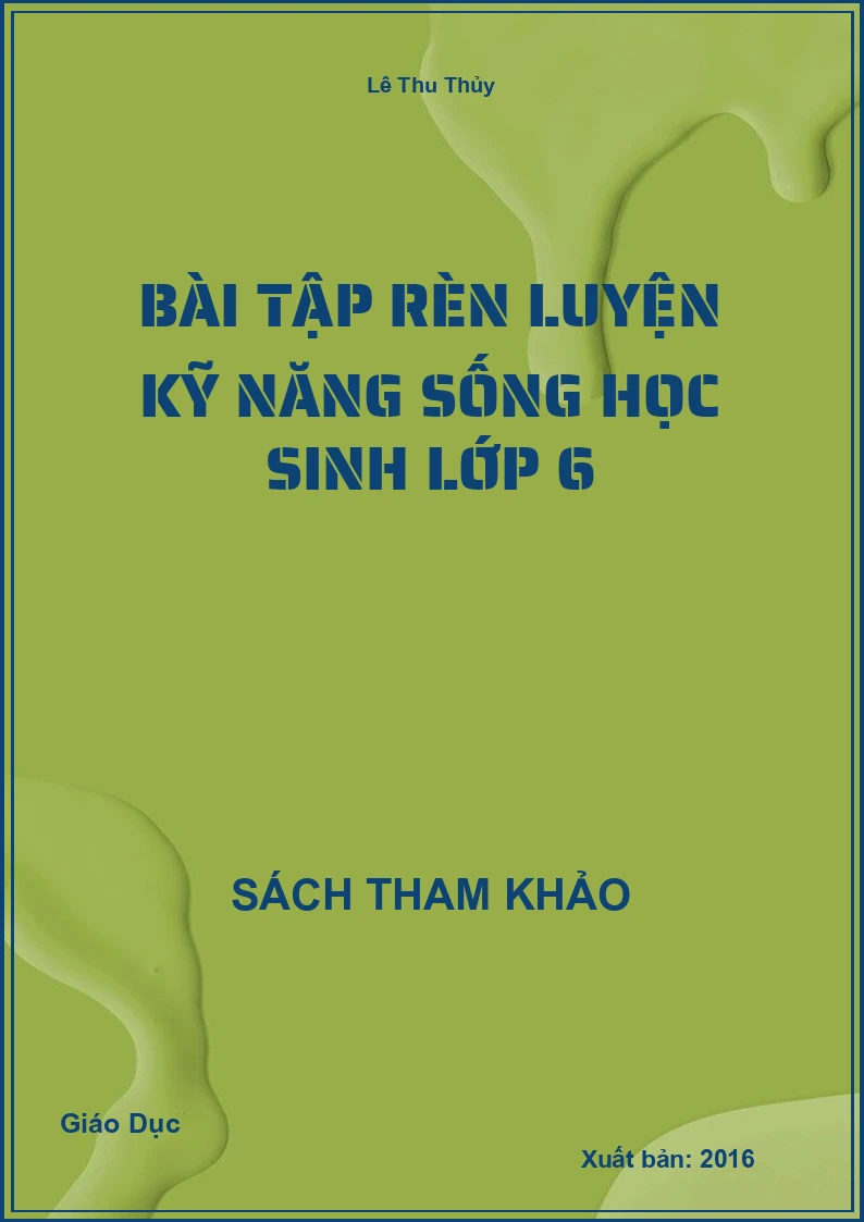 Bài Tập Rèn Luyện Kỹ Năng Sống Học Sinh Lớp 6