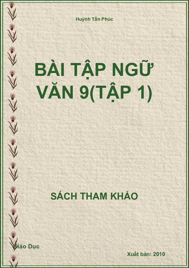 Bài Tập Ngữ Văn 9(Tập 1)