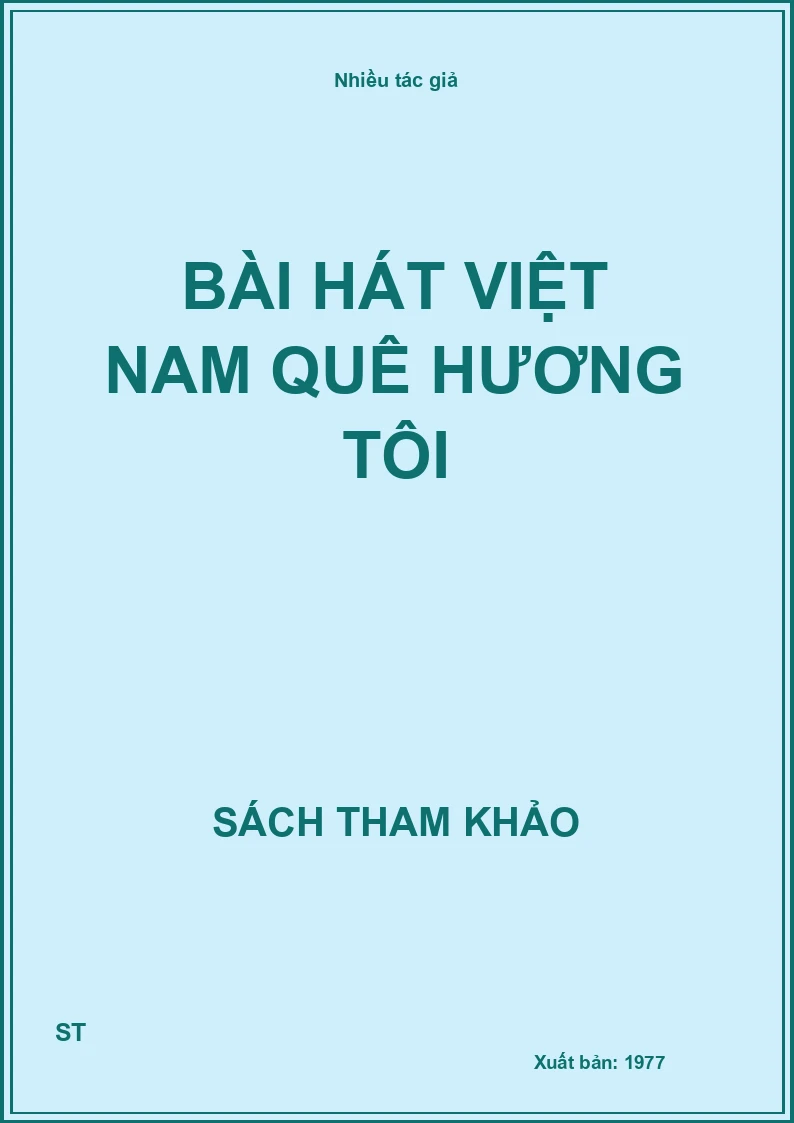 Bài Hát Việt Nam Quê Hương Tôi