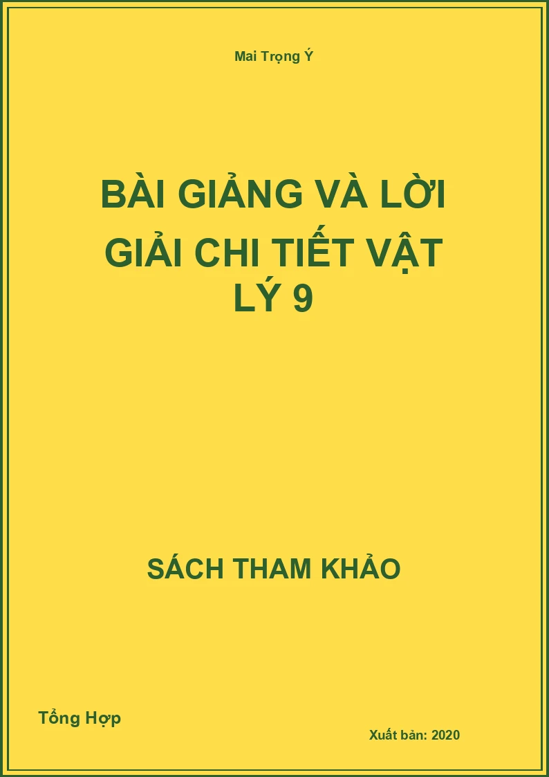 Bài Giảng Và Lời Giải Chi Tiết Vật Lý 9