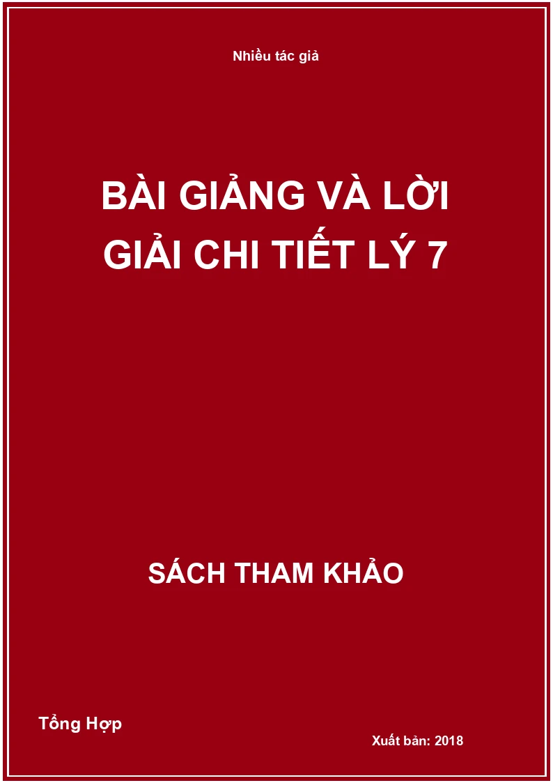 Bài Giảng Và Lời Giải Chi Tiết Lý 7