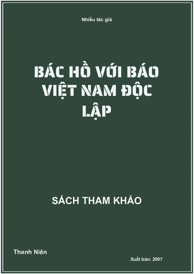 Bác Hồ Với Báo Việt Nam Độc Lập
