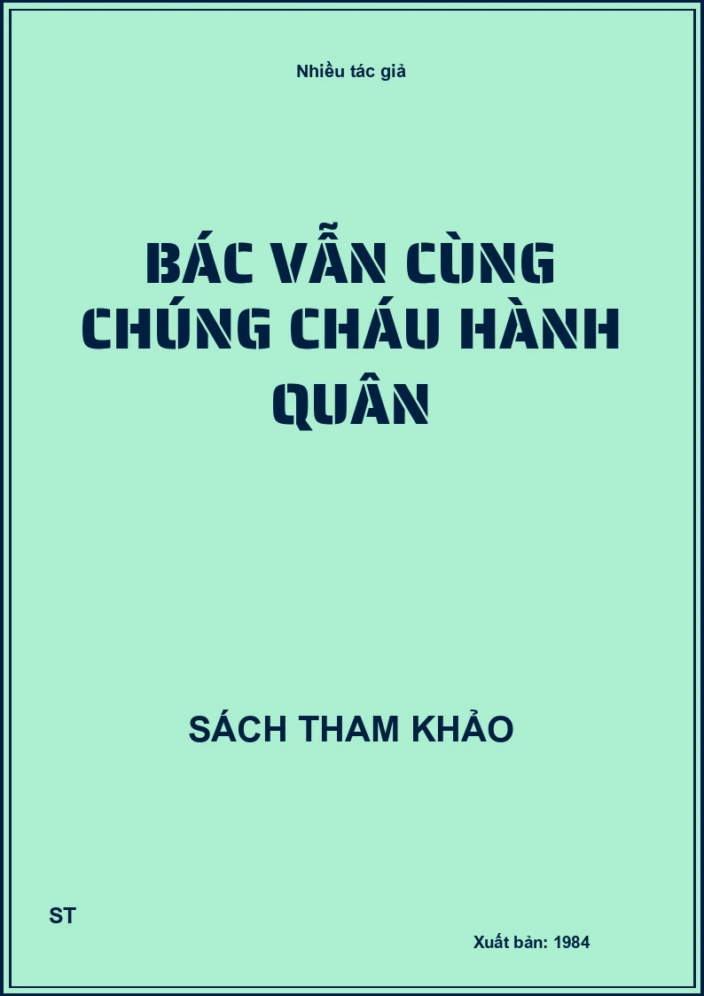 Bác Vẫn Cùng Chúng Cháu Hành Quân