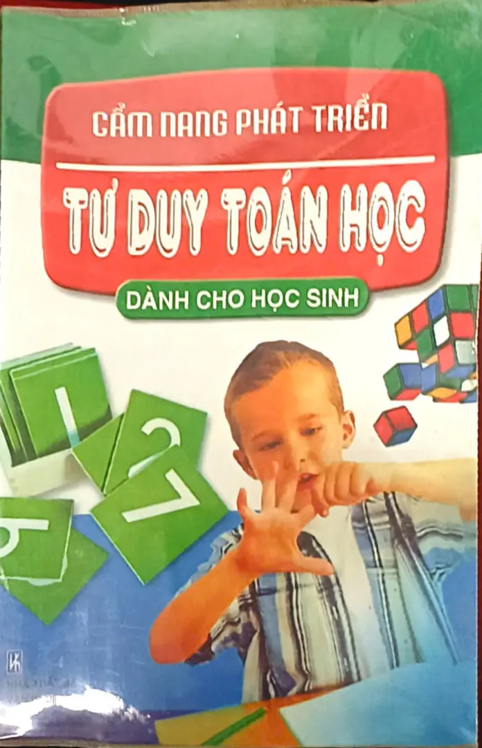 Cẩm Nang Phát Triển Tư Duy Toán Học Dành Cho Học Sinh (STK)