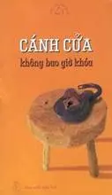 Cánh Cửa Không Bao Giờ Khóa - Hải Châu