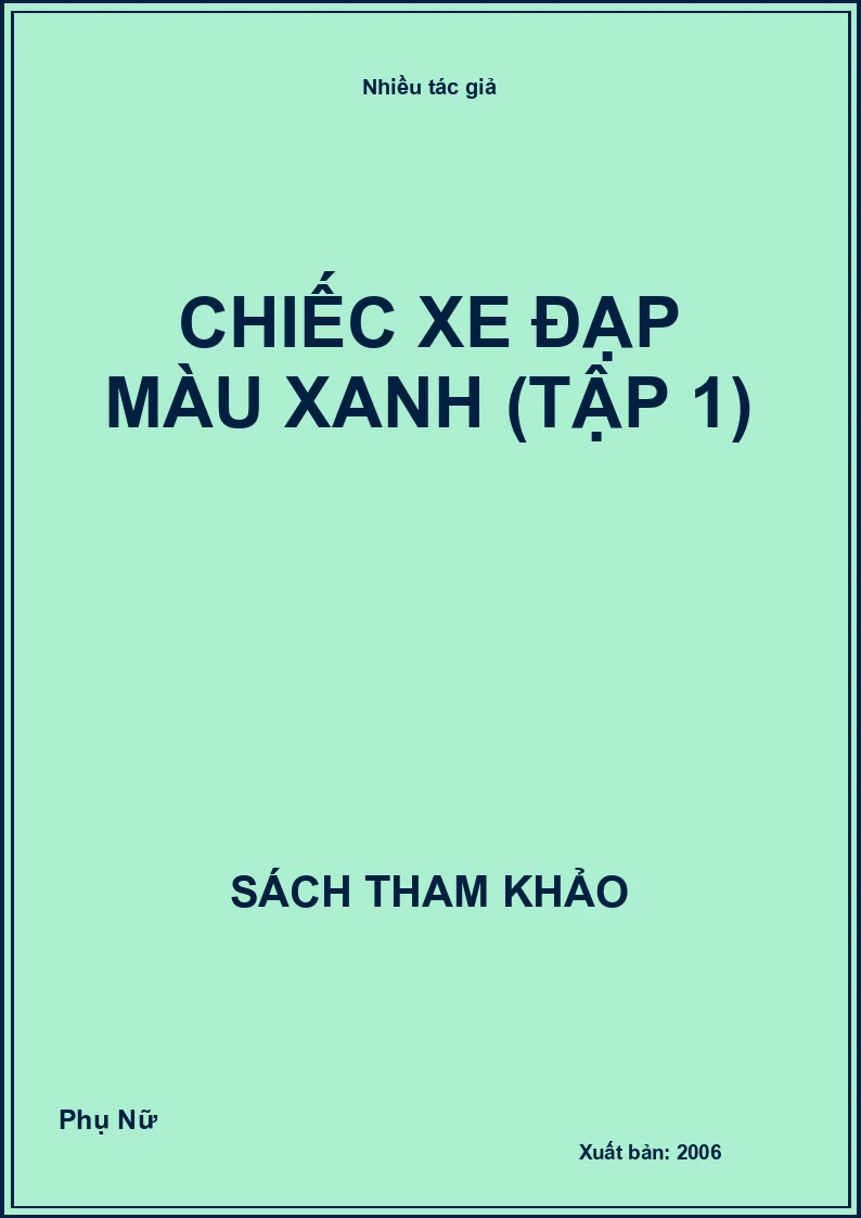 Chiếc Xe Đạp Màu Xanh (Tập 1)