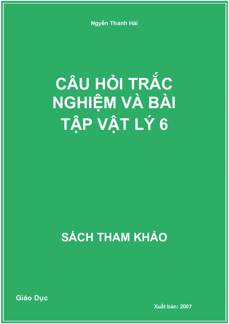 Câu Hỏi Trắc Nghiệm Và Bài Tập Vật Lý 6