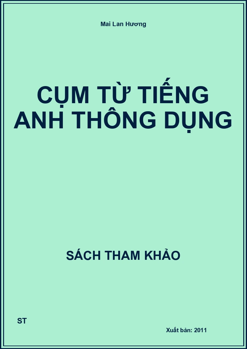Cụm Từ Tiếng Anh Thông Dụng