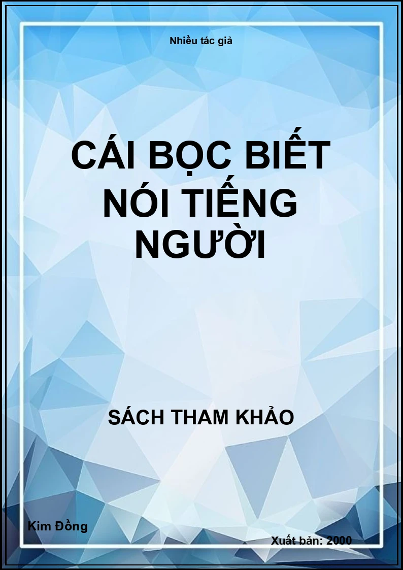 Cái Bọc Biết Nói Tiếng Người
