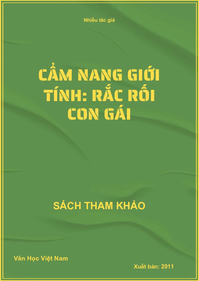Cẩm Nang Giới Tính: Rắc Rối Con Gái